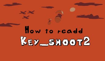 How to add key_shoot2