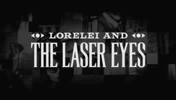 Lorelei and the Laser Eyes Review