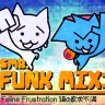 SMB. Funk Mix: FELINE FRUSTRATION